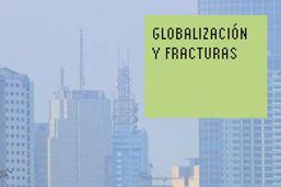 Globalización y Fracturas